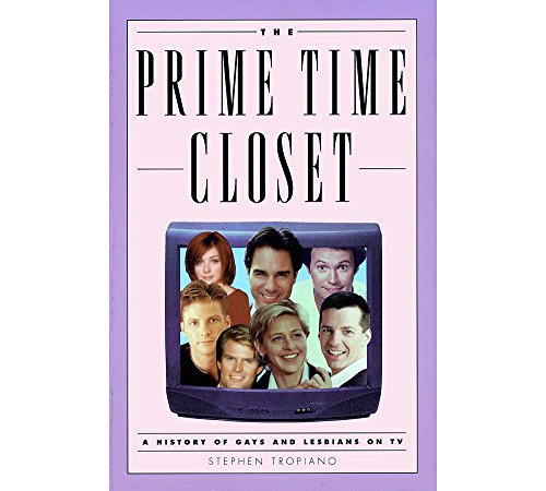 The Prime Time Closet: A History of Gays and Lesbians on TV (Applause Books) von Applause Books